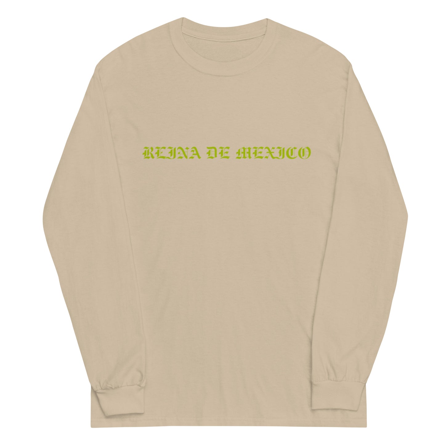 REINA DE MEXICO UNISEX LONG SLEEVE